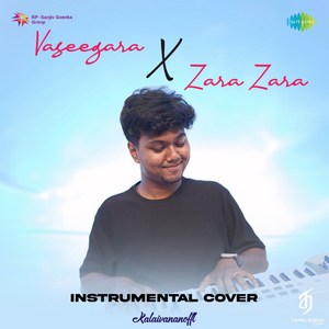 Vaseegara X Zara Zara (Instrumental Cover) - Single (2024) (Harris Jayaraj)